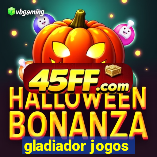 gladiador jogos
